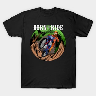 Born to Ride T-Shirt